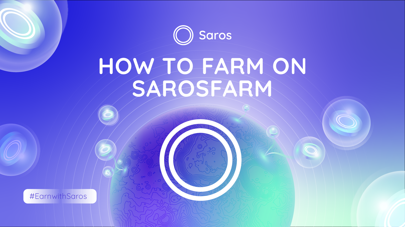 How to earn rewards by farming Saros LP tokens on SarosFarm
