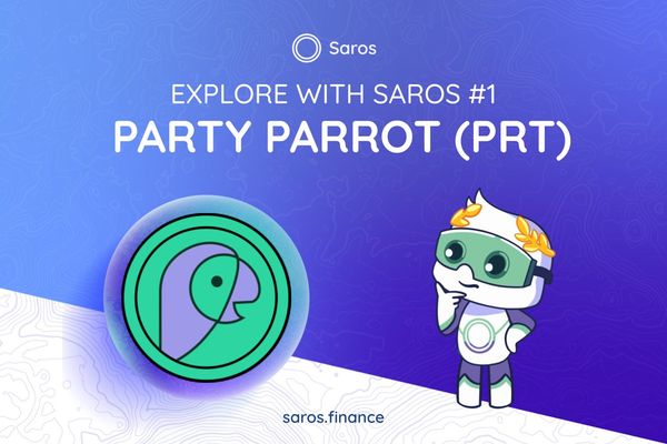 Explore with Saros #1: Everything you need to know about Party Parrot (PRT)