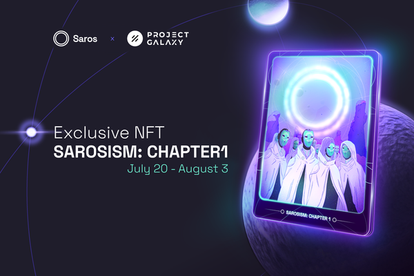Saros Finance x Project Galaxy: Earn Exclusive Sarosism NFT!